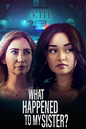 Что случилось с моей сестрой? в hd качестве